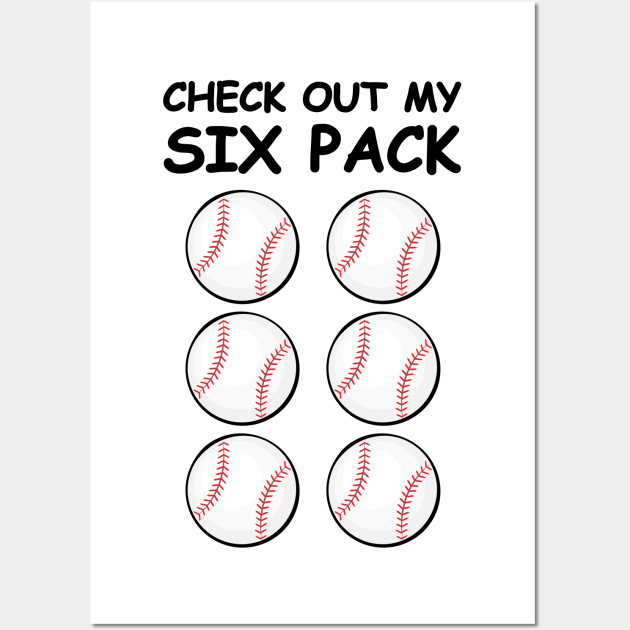 Check Out My Six Pack - Baseball Balls Wall Art by DesignWood-Sport